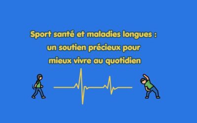 Sport santé et maladies chroniques : un soutien précieux pour mieux vivre au quotidien