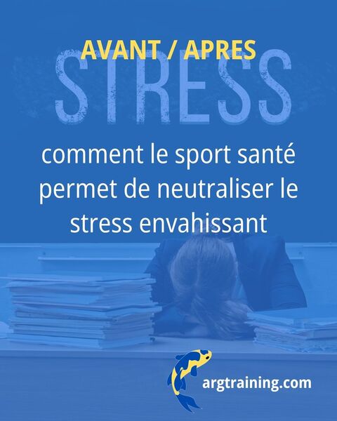 Avant / Après : comment le sport santé permet de neutraliser le stress envahissant