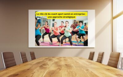 Le rôle clé du coach sport santé en entreprise : une approche stratégique