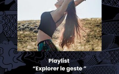 Explorer le geste : une playlist pour la mobilité consciente