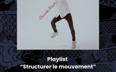 Structurer le mouvement : une playlist pour la coordination